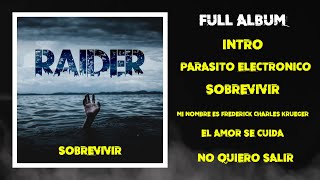 RAIDER - SOBREVIVIR (FULL ALBUM)