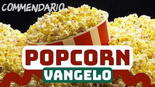 POP CORN E VANGELO - FEDE SCOPPIETTANTE