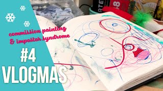 commission painting & impostor syndrome VLOGMAS #4 🎄 STUDIO VLOG 69