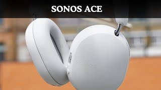 SONOS Ace review: better than AirPods Max?