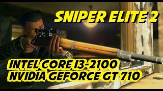 Sniper Elite 2 on Intel Core i3-2100 and NVidia Geforce GT 710. Still Playable in 2021?