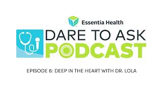 Ep. 6 Deep in the Heart with Dr. Lola