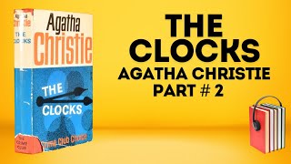 The Clocks | A Hercule Poirot | Agatha Christie | Hugh Fraser | Part # 2 | Free Audiobook