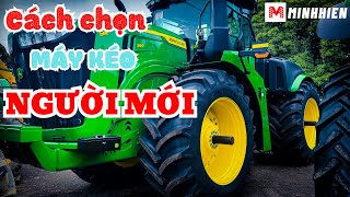 CÁCH CHỌN MUA MÁY KÉO CHO NGƯỜI MỚI