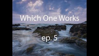 Which One Works ep. 5