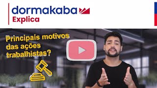 dormakaba Explica - 5 Principais Motivos de Processos Trabalhistas