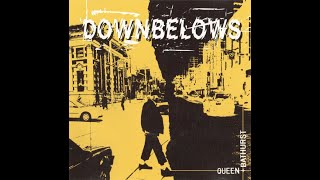 Downbelows - Queen & Bathurst CD (Full Album) (Punk Rock)