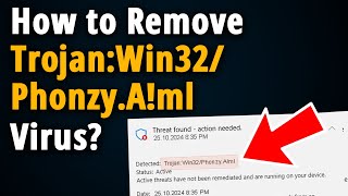 How to Remove Trojan:Win32/Phonzy.A!ml? [ Easy Tutorial ]