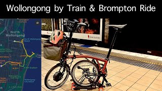 Wollongong by Train & Ride around on my #brompton