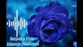 Muhammad Nasheed | Copyright Free Islamic Nasheed For Content Creators | Islamic Music