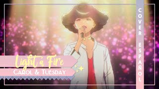 『Light a fire ESPAÑOL』Carole & Tuesday (COVER) | Angela『Beth』