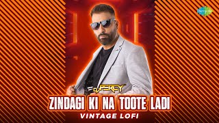 Zindagi Ki Na Toote Ladi - Vintage Lofi | Lata Mangeshkar | DJ Percy