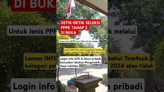 DETIK - DETIK SELEKSI PPPK TAHAP 2 DIBUKA 😱