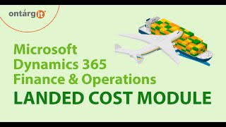 Landed Cost Module | Dynamics 365 Finance&Operations