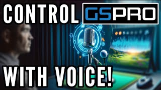 No more keyboard! GSPro Voice commands!