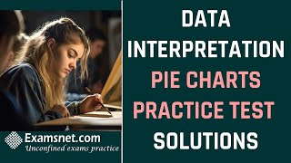 Data Interpretation Pie Charts Practice Test 1 with clear solutions