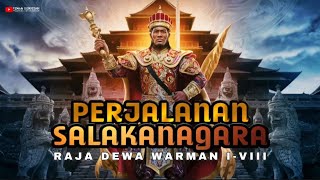 Sejarah Perjalanan Kerajaan Salanagara Dengan Rajanya Dewawarman