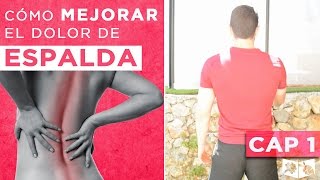 Cómo aliviar el dolor de espalda Cap. 1 de 5 | Las causas del dolor de espalda