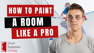 How to Paint a Room Like a Pro