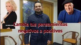 Como cambiar pensamientos negativos a positivos