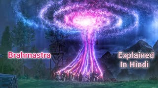 Brahmastra Movie Ending Explained In Hindi ( 2022 )