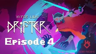 GO NINJA, GO NINJA, GO!! Hyper Light Drifter - Episode 4