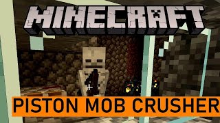 Minecraft: Simple Piston Mob Grinder