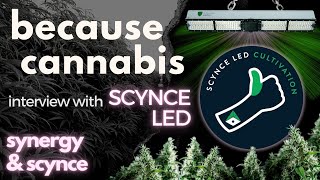 synergy & scynce with Greg Selby - because cannabis episode #18