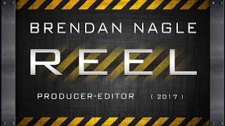 Brendan Nagle - VIDEO PRODUCER PORTFOLIO REEL