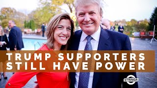 Trump Supporters Still Have Power