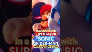 Super Mario + Sonic + Spider-Man!!! Would U Watch? #marvel #foryou #mario #spiderman