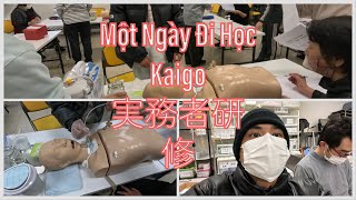 Một ngày đi học kaigo 実務者研修 của TTS tại Nhật Bản