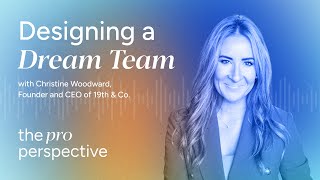 Designing a Dream Team With Christine Woodward