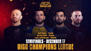 AIGA Champions League SEMIFINALS - December 17