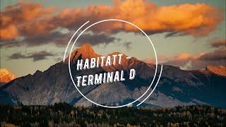 Habitatt - Terminal D