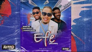 Don Vs - Efe ft Bro Destiny x Famous AKABA