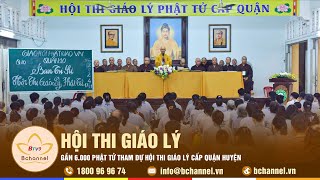 TP.HCM: Gần 6.000 Phật tử tham dự hội thi giáo lý cấp quận, huyện | Bchannel