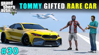 TOMMY GIFTED RARE CAR TO MICHAEL | GTA V GAMEPLAY #30 | GTA 5