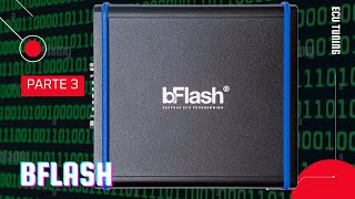 ¿COMO HACER REPROGRAMACIONES?|| HERRAMIENTAS DE REPROGRAMACIÓN||bFlash || CAPITULO 3