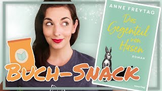 Buch-Snack: "Das Gegenteil von Hasen" - Anne Freytag | Buchrezension in 3 Minuten