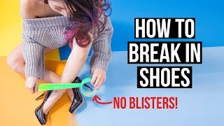 7 HACKS/TIPS TO BREAK IN SHOES WITHOUT GETTING BLISTERS  | Eva Chung