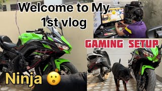 Welcome to my 1st vlog / kawasaki ninja 😮 reaction / Gaming setup