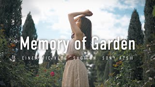 Memory of Garden | 4K Cinematic Vlog | Sony A7SIII SEL35F14GM (Sony 35mm F1.4GM) | S-log3