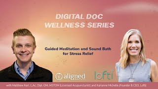 Guided Meditation & Sound Bath for Stress Relief | WEBINAR