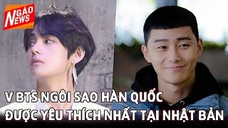 V của BTS trở thành ngôi sao Hàn Quốc được yêu thích nhất tại Nhật Bản I Ngáo News