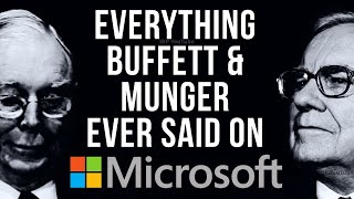 Everything Warren Buffett & Charlie Munger of Berkshire Hathaway Ever Said on Microsoft