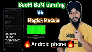 Boom Bam Gaming V4 Magisk Module | Custom ROM | Best Performance Magisk Module