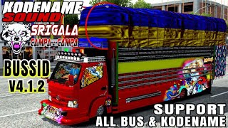 "CAMPA CAMPA SRIGALA" KODENAME SOUND SRIGALA CAMPA CAMPA BUSSID V4.1.2 | MOD BUSSID TERBARU