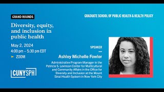 Diversity, equity, and inclusion in public health