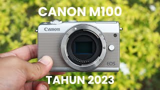 Canon EOS M100 Tahun 2023